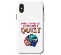 When Life Gives You Scraps, Make A Quilt Coque pour iPhone X/XS