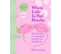 When Life Is Not Peachy