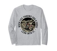 When Life Throws You A Curve Lean Into It Moto Rider Manche Longue