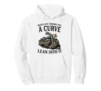 When Life Throws You A Curve Lean Into It Moto Rider Sweat à Capuche
