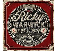 Ricky Warwick – When Life Was Hard and Fast – CD