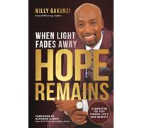 When Light Fades Away, Hope Remains: Illuminating the Path Through Life's Dark Moments
