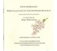When Lilacs Last In The Dooryard Bloom'd/Dobrogosz, Graden