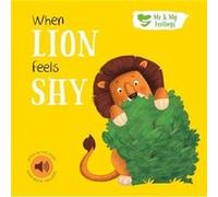 When Lion Feels Shy by Gemma Cary Gemma Cary (Auteur)