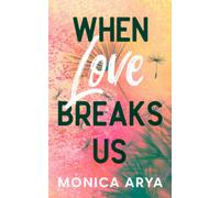 When Love Breaks Us