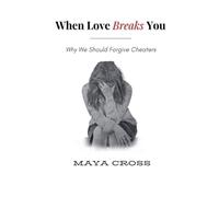 When Love Breaks You