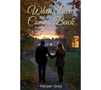 When Love Comes Back