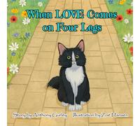 When LOVE Comes on Four Legs