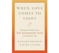 When Love Comes to Light by Mary Tyler Mary Tyler (Auteur)