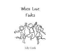 When Love Fades