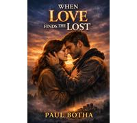 When Love finds the Lost