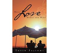 When Love Hurts And Wins