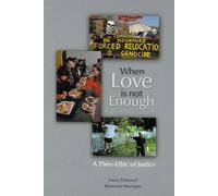 When Love is not Enough: A Theo-Ethic of Justice (Theology) by Mary OSF Elsbernd (2002-01-01)