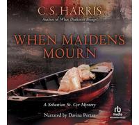 When Maidens Mourn (The Sebastian St. CYR Mysteries) [Import]