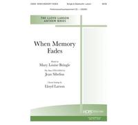 When Memory Fades / Choral Score