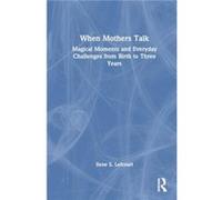 When Mothers Talk - Ilene S. Lefcourt - Taylor amp Francis Ltd - Livre en Anglais - Hardback Ilene S. LefcourtIlene S. Lefcourt (Auteur)