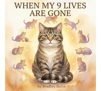 When my 9 Lives are gone