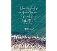 When My Heart Is Overwhelmed SOAP Journal: Bible Study Guide