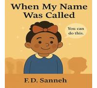 When My Name Was Called