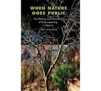 When Nature Goes Public, In-Formation Series Corinne Hayden (Auteur)