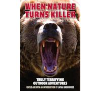 When Nature Turns Killer