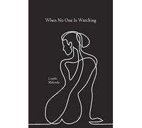 When No One is Watching