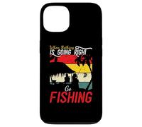 When Nothing is Going Right Go Fishing Funny Pêcheur pêcheur Coque pour iPhone 13