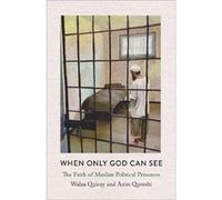 When Only God Can See by Asim Qureshi Asim Qureshi (Auteur)