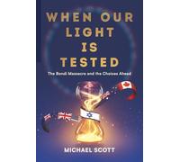 When Our Light Is Tested: The Bondi Massacre and the Choices Ahead