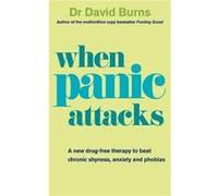 When Panic Attacks by Dr David Burns Paperback Book Burns, David (Auteur)