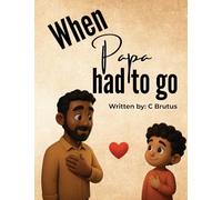 When Papa Had to Go
