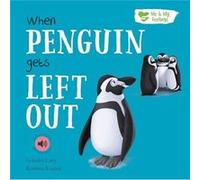When Penguin Gets Left out by Gemma Cary Gemma Cary (Auteur)