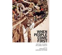 When People Come First: Critical Studies in Global Health