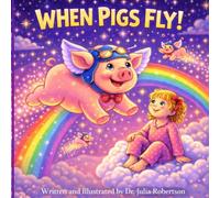 When Pigs Fly!