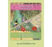 When Pigs Fly/ The King of Zar: Two books in one (Modern Homeschool Book 1)