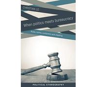 When Politics Meets Bureaucracy