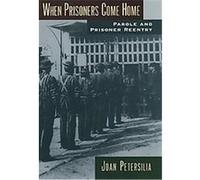 When Prisoners Come Home, Studies in Crime and Public Policy Joan Petersilia (Auteur)