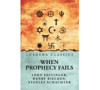 When Prophecy Fails Paperback Book By Leon Festinge