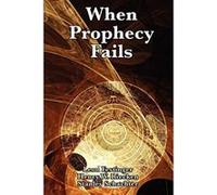 When Prophecy Fails - [Version Originale] Leon Festinger, Henry W Riecken, Stanley Schachter (Auteur)