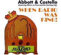 When Radio Was King (Featuring
