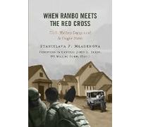 When Rambo Meets The Red Cross
