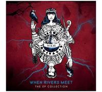 When Rivers Meet – The EP Collection – CD – Import