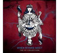 When Rivers Meet – The EP Collection – CD – Import