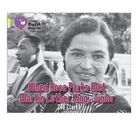 When Rosa Parks met Martin Luther King Junior by Zoe Clarke Zoe Clarke (Auteur)
