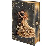 When Shadows Darken the Sun: Mit wunderschönem Motivfarbschnitt in der Erstauflage