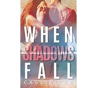 When Shadows Fall