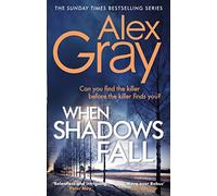 When Shadows Fall: Book 17 in the Sunday Times bestselling crime series