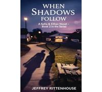 When Shadows Follow: A Sofia and Ethan Novel - Book 2 in the Series