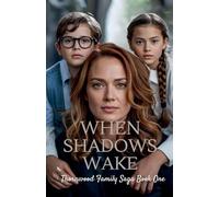 When Shadows Wake