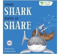 When Shark Learns to Share by Gemma Cary Gemma Cary (Auteur)
